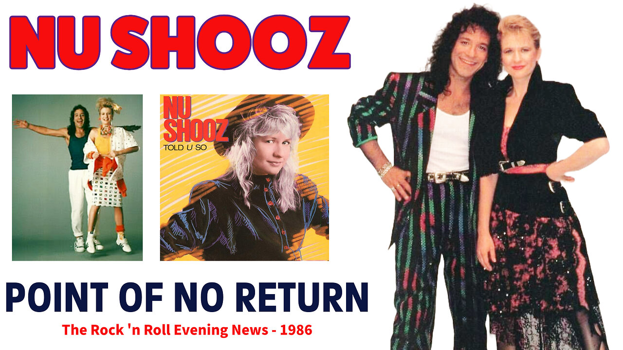 Nu Shooz - Point Of No Return (Rock 'n Roll Evening News - 1986)