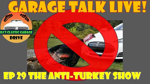 Garage Talk LIVE! EVs The New Turkeys of the CAR World