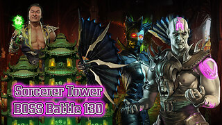 MK Mobile. Sorcerers Tower BOSS Battle 130