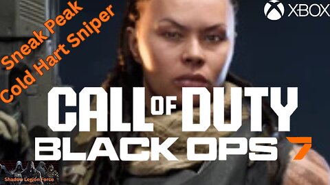 Sneak Peak~Cold Hart~Call of Duty: Black Ops 7
