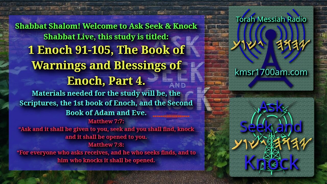 1 Enoch 91-105, The Book of Warnings and Blessings of Enoch, Part 4