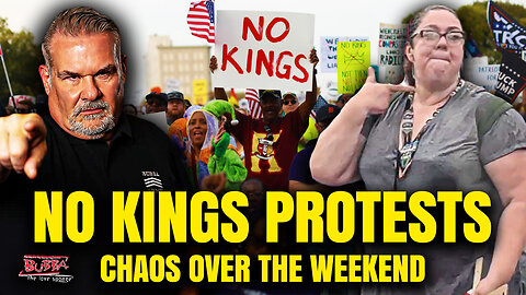 No Kings Protest, Chaos Over The Weekend - Bubba the Love Sponge® Show | 10/20/25