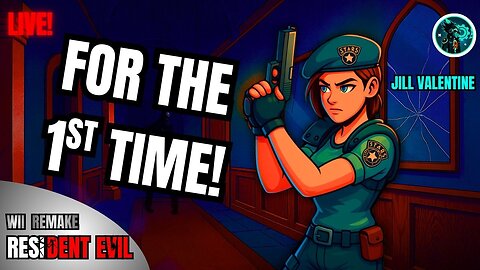 LET'S PLAY FOR THE FIRST TIME! + FINAL BATTLE - Resident Evil Remake Wii!(JILL) #live #jillsandwhich