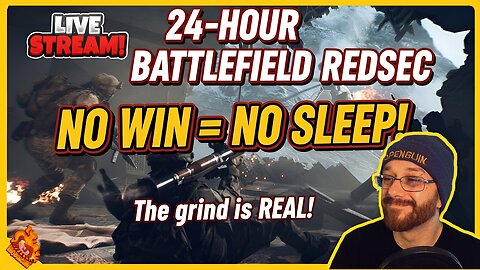 24-HOUR BATTLEFIELD REDSEC: NO WIN = NO SLEEP!