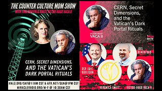 The Counter Culture Mom Show Tina Griffin Artist VictorHugo Vaca Jr CERN Vatican Dark Portal Rituals