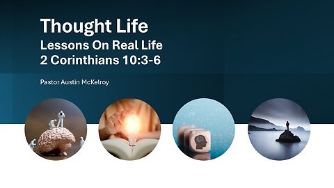 Thought Life, Pastor Austin McKelroy, 11-12-2025