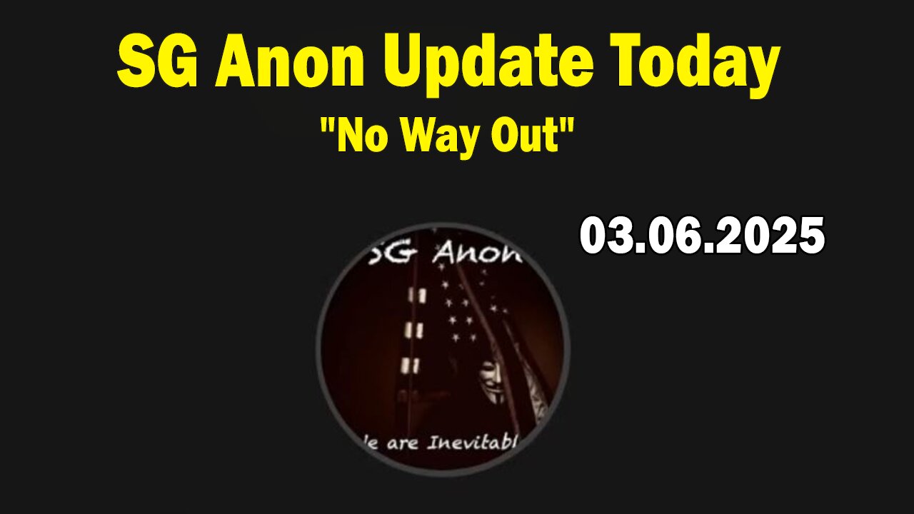 SG Anon & Veronique Lawson Update Today Mar 6: "No Way Out"