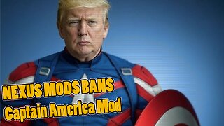 NEWS | Nexus Mods ditches Captain America Trump Mod!