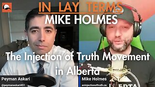 Mike Holmes | EP 161 | Talking About The Injection of Truth Movement in Alberta