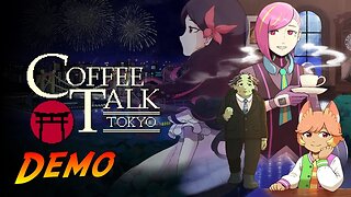 Coffee Talk Tokyo Demo | Complete Gameplay Walkthrough - Full Demo | No Commentary