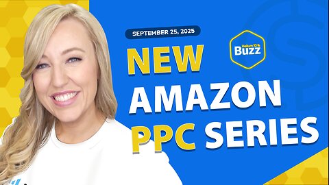 Prime Big Deal Days Date, Bradley’s Launch Strategy, & A New Amazon PPC Series | Weekly Buzz 9/25/25