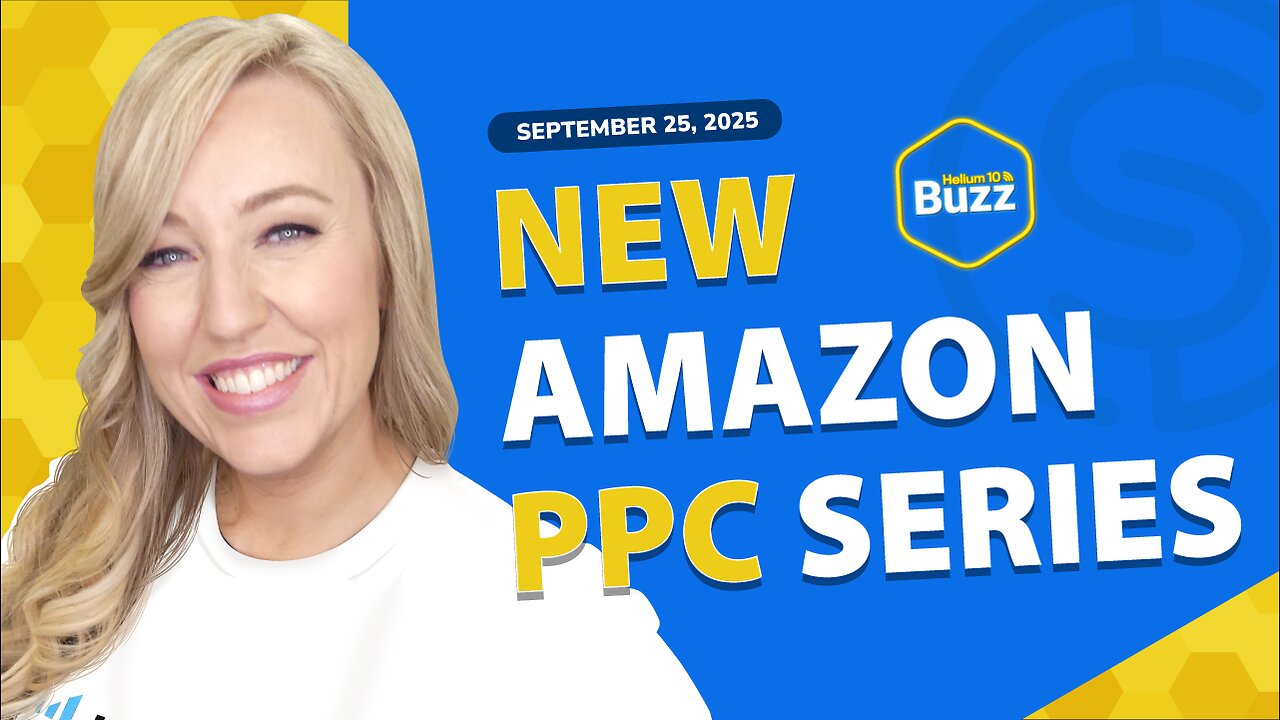 Prime Big Deal Days Date, Bradley’s Launch Strategy, & A New Amazon PPC Series | Weekly Buzz 9/25/25