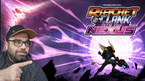 Playing Ratchet & Clank: Into the Nexus!!