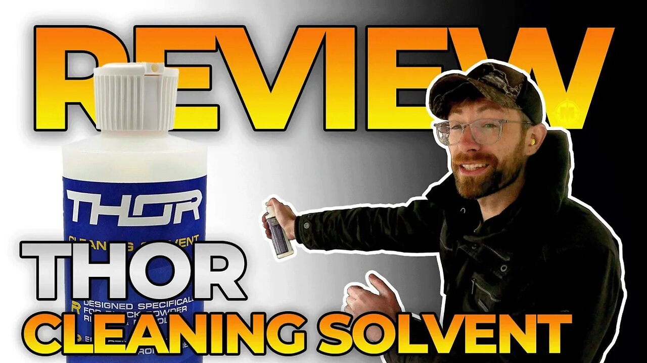 Thor™ Muzzleloader Cleaning Solvent Review #muzzleloaders #solvents #thor