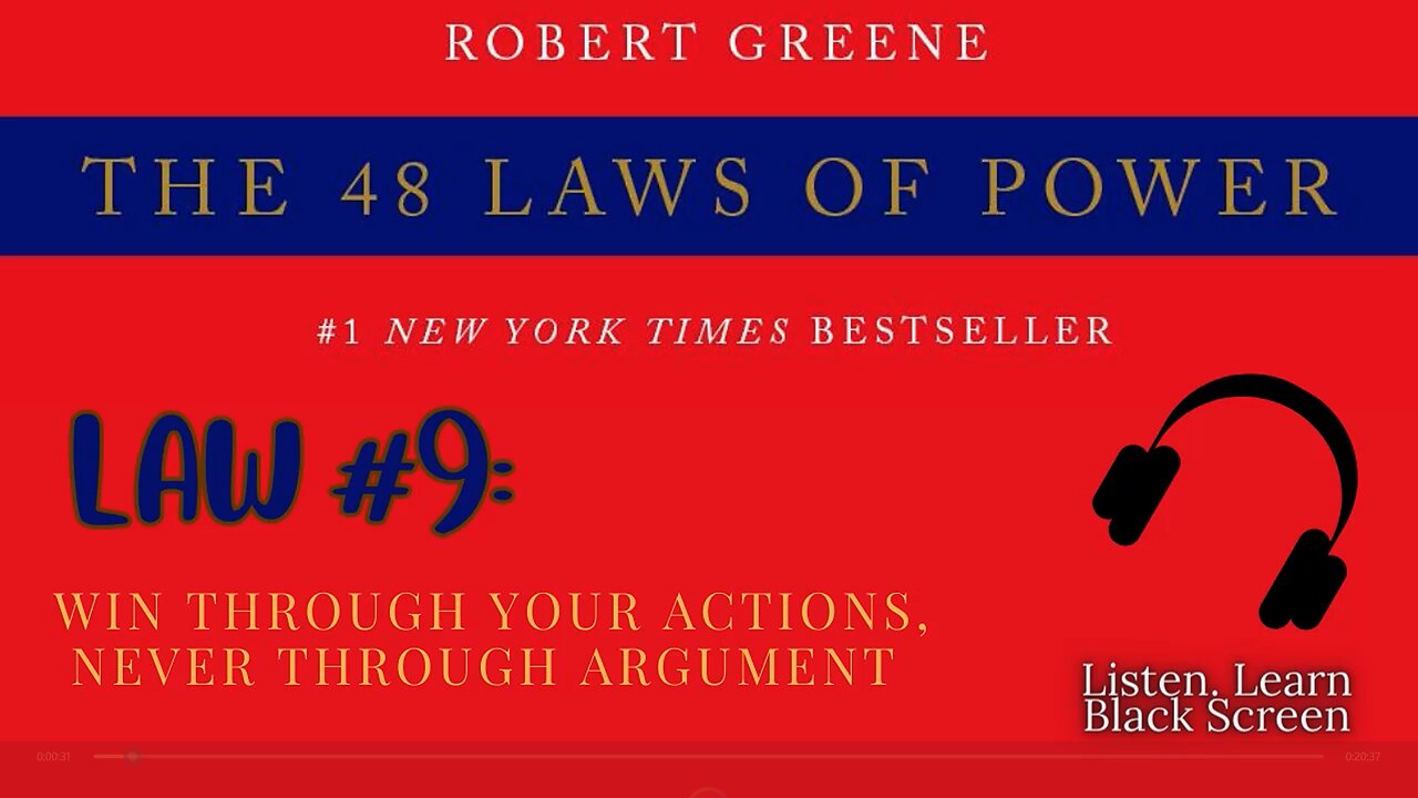48 Laws of Power FULL Audiobook – Law #9: Win Through Actions, Never Through Argument