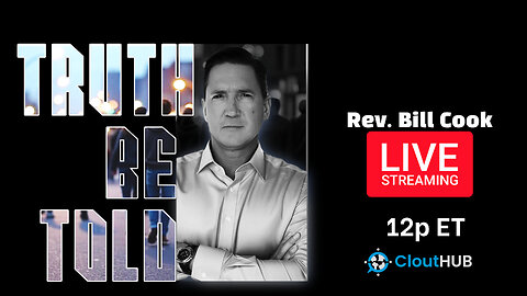 Truth Be Told With Rev. Bill Cook