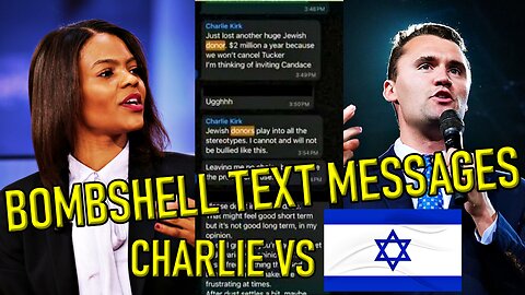 Candace Owens leaks Text Messages That Charlie Kirk was Anti-Israel!! MUST SEE!!