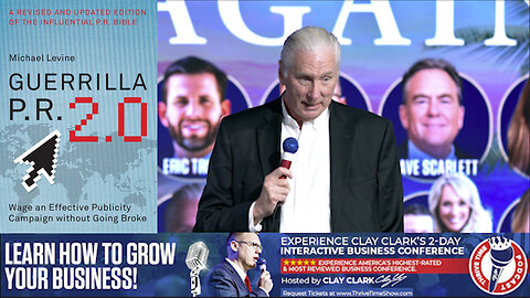 Clay Clark | The PR Expert of Choice for Michael Jordan, Prince, Nike, Pizza Hut & More Michael Levine Teaches Public Relations & Entrepreneurship Success 101: At Clay Clark's ThrivetimeShow.com Business Conference