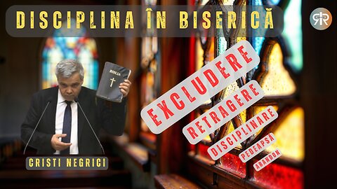 DE LA RELIGIE LA RELAȚIE | EP 45 | DISCIPLINA ÎN BISERICĂ | CRISTI NEGRICI