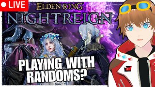 【Elden Ring Nightreign】Caligo Multiplayer Gameplay【✩VTUBER】