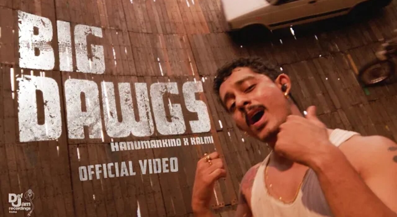 Hanuman kind & BiG Dawgs . Ft kalmi official music video | DeF Jam india