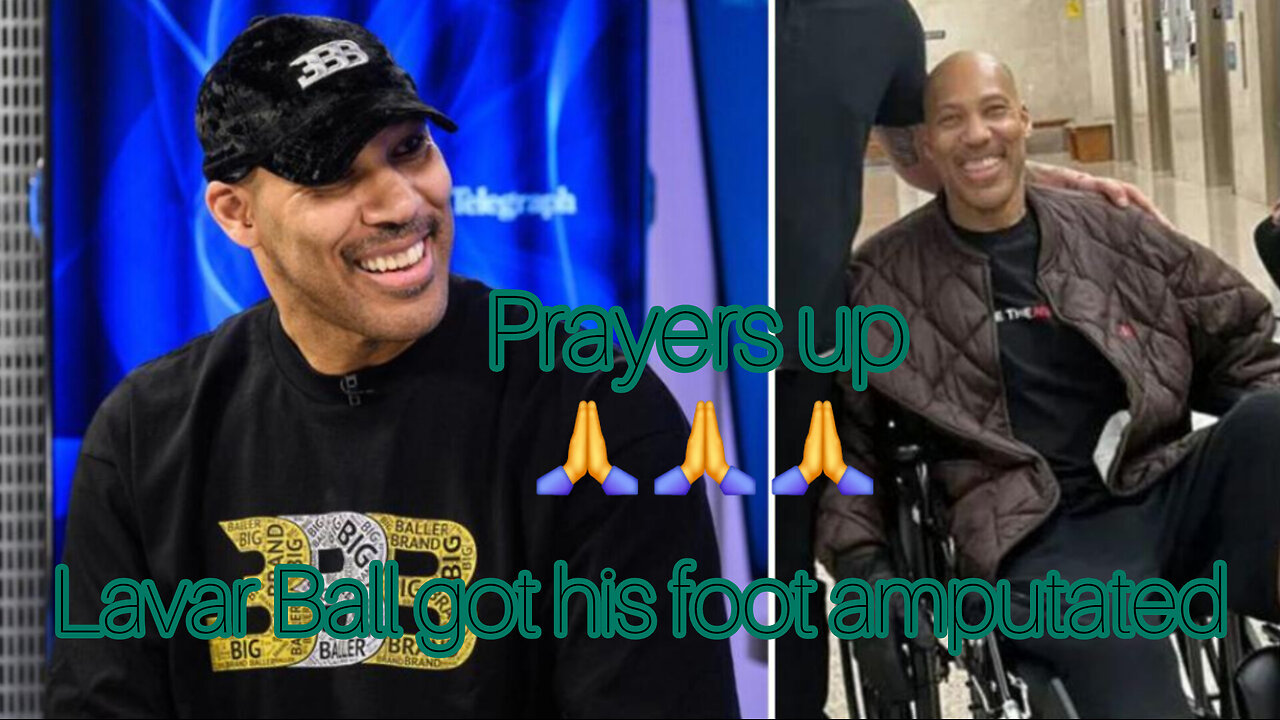 Lavar Ball recently got one of his legs amputated