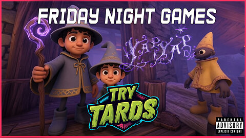 YapYap with the TryTards! | Community Game Night