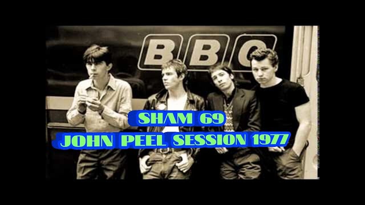 SHAM 69...JOHN PEEL SESSION 1977..