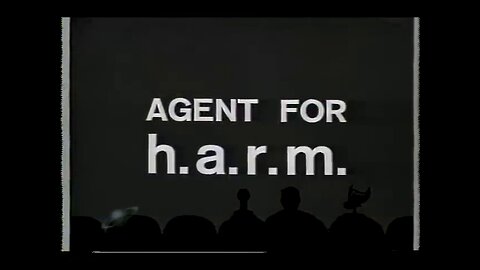 mst3k Agent for h.a.r.m.