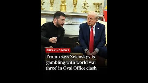 ZELENSKY'S ACTIONS ARE LEADING DIRECTLY TO WW III