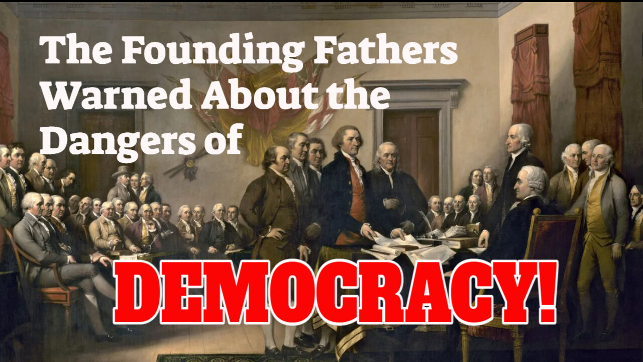 Democracy Exposed: The Founders’ Shocking Warnings Revealed. We Are Not A Democracy