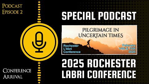 #2 SPECIAL LABRI CONFERENCE PODCAST - ARRIVAL (THURSDAY)