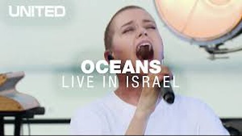 Oceans (Where Feet May Fail) - Hillsong UNITED - Live in Israel
