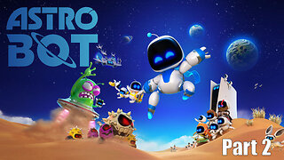 Let's Play, Astro Bot, Part 2, Creamy Canyon