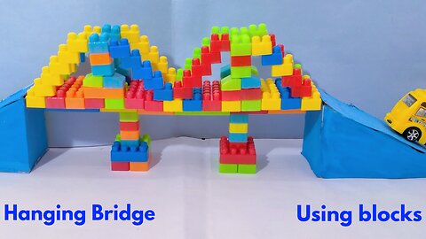 BUILDING BOCK IDEAS | BRIDGE USING BLOCKS |