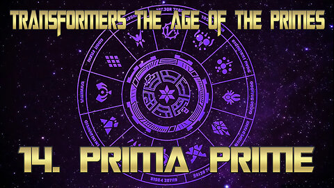 Transformers Age Of The Primes full album 14. Prima Prime