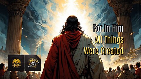 Jesus Holds All Things Together