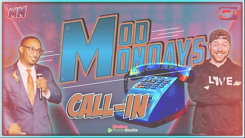 🔵Mod Mondays Ep 56 | The State of Rumble | Call-In show