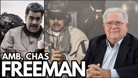 AMB. Chas Freeman : China and Russia view Trump as a Kidnapper