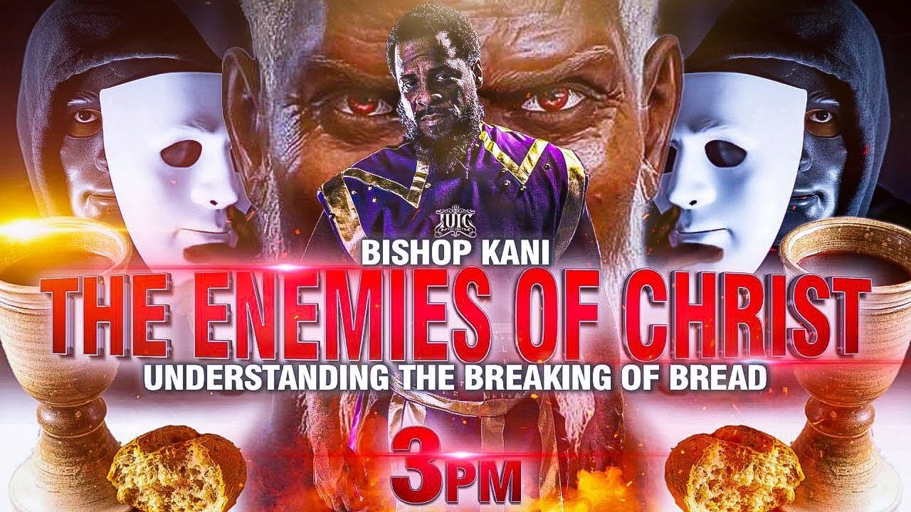 #IUIC SABBATH AFTERNOON CLASS The Enemies of Christ Understanding The Breaking Of Bread