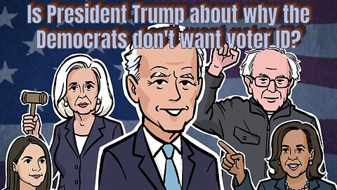 Is President Trump right about why the Democrats don't want voter ID? - AC Daily Show Ep 675