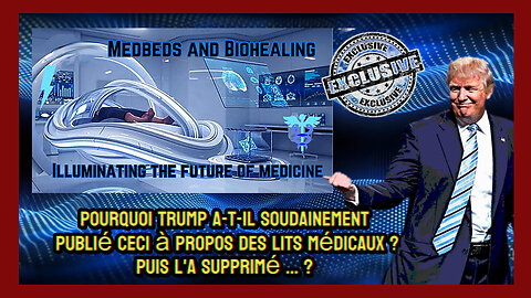 MEDBEDS ? Peu y croyaient, mais D.TRUMP semble pourtant confirmer... (Hd 1080)