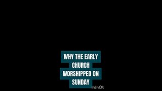 WHY THE EARLY CHURCH WORSHIPPED ON SUNDAY #truth #jesus #mary #joseph #ihs #christ #church #bible #