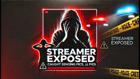 Child Predator Streamer Exposed for Sending Pics to Kids - Shocking Video Reveal