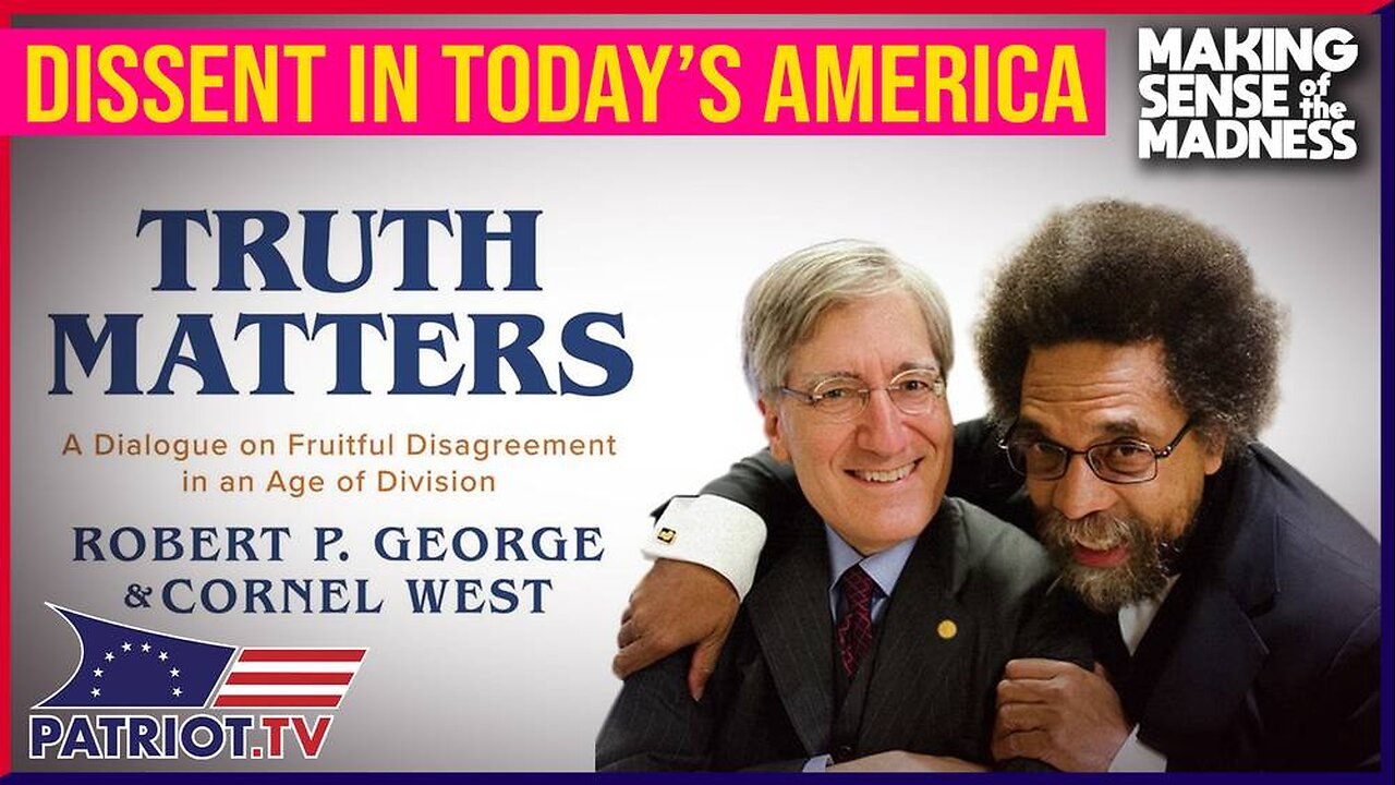 Truth Matters With Cornell West And Robert P. George