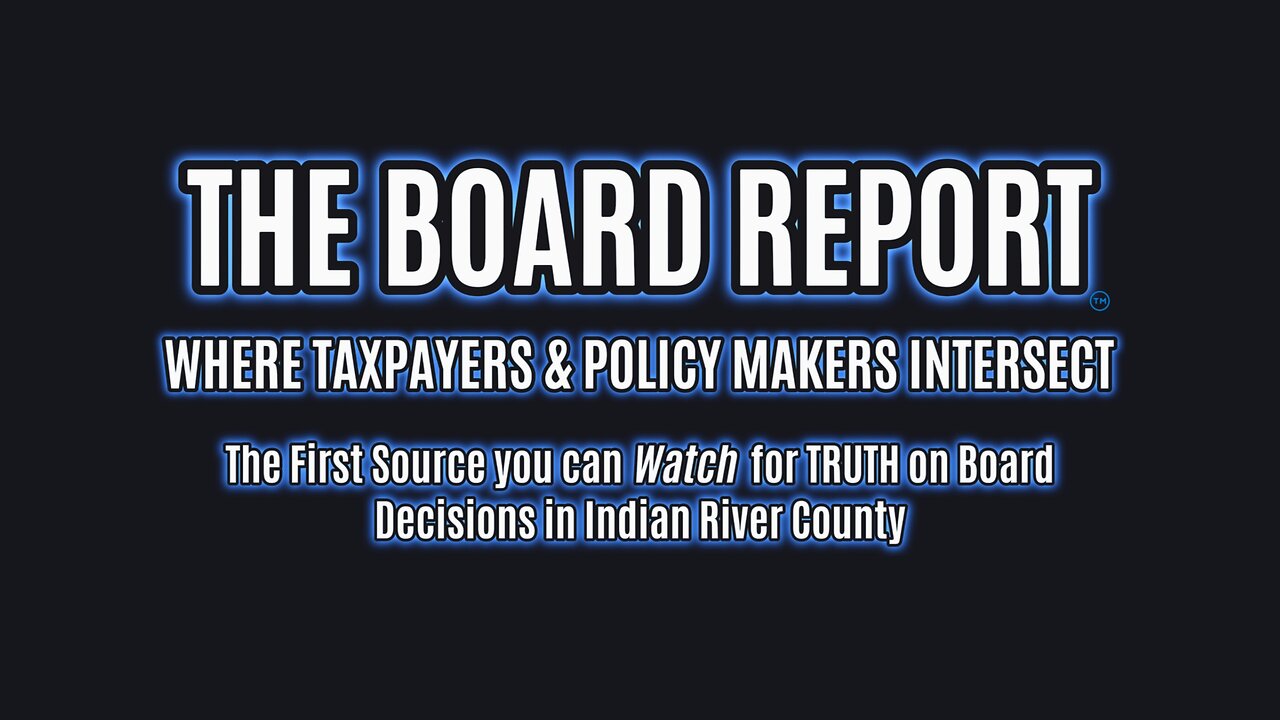 The Board Report by Indian River Connections