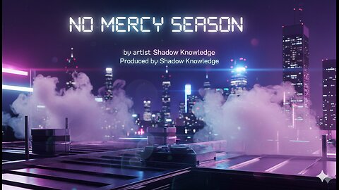 NO MERCY SEASON – Shadow Knowledge (Official Music Video)