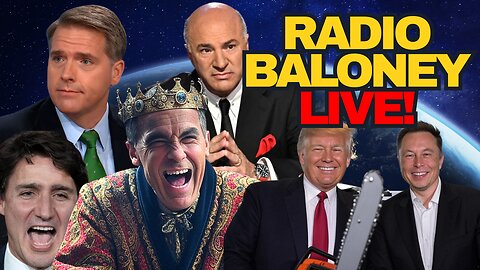 Radio Baloney Live! Mark Carney Gibberish, Trudeau Memes, Insane German Speech Laws, DOGE, Poilievre