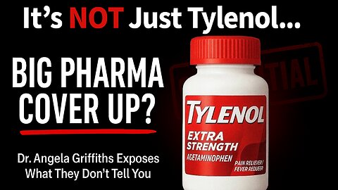 [MUST WATCH] What They DON’T Tell You About Tylenol, Vaccines and Autism