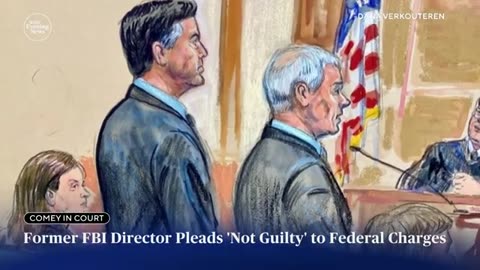 James Comey pleads not guilty in first court appearance